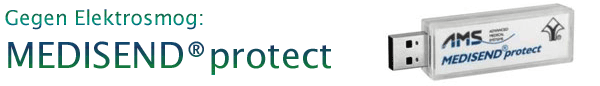 Medisend-Protect gegen Elektrosmog Medisend-Protect gegen Elektrosmog
