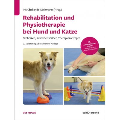 Rehabilitation und Physiotherapie bei Hund und Katze, Challande-Kathmann